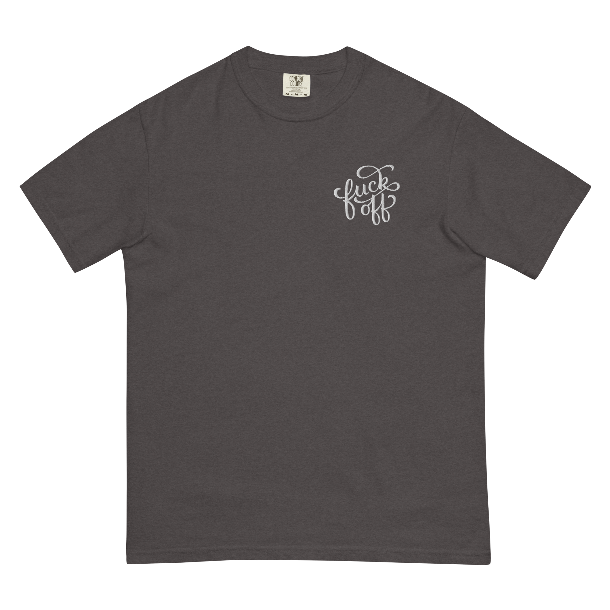 Fuck Off Embroidered Comfy Tee
